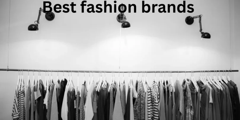 Best fashion brands