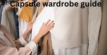 Capsule wardrobe guide