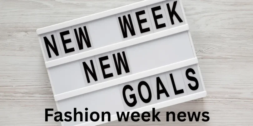 Fashion week news