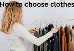 How to choose clothes