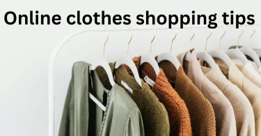 Online clothes shopping tips