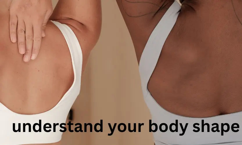 understand your body shape